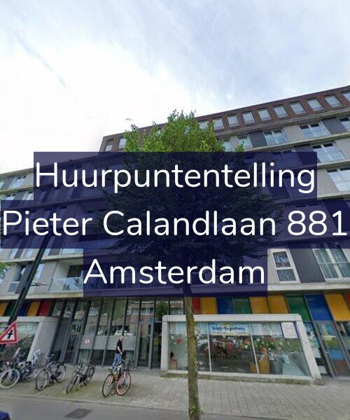 Foto gevel Huurpuntentelling voor Pieter Calandlaan 881, Amsterdam