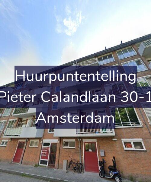 Foto gevel Huurpuntentelling voor Pieter Calandlaan 30-1, Amsterdam