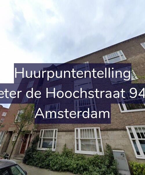 Foto gevel Huurpuntentelling voor Pieter de Hoochstraat 94-2, Amsterdam