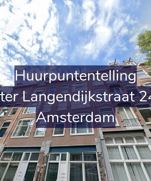 Foto gevel Huurpuntentelling voor Pieter Langendijkstraat 24-2, Amsterdam