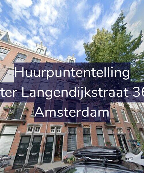 Foto gevel Huurpuntentelling voor Pieter Langendijkstraat 36-1, Amsterdam
