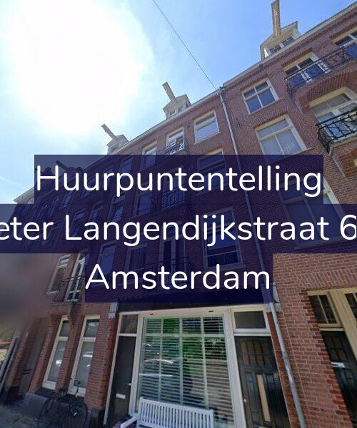 Foto gevel Huurpuntentelling voor Pieter Langendijkstraat 6-1, Amsterdam