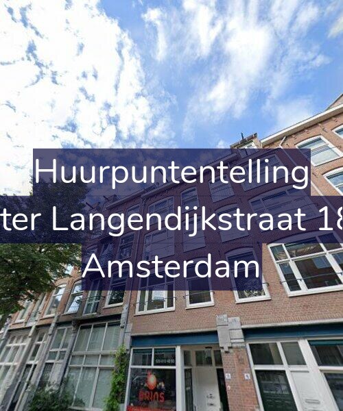 Foto gevel Huurpuntentelling voor Pieter Langendijkstraat 18-2, Amsterdam