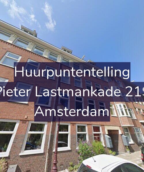Foto gevel Huurpuntentelling voor Pieter Lastmankade 219, Amsterdam