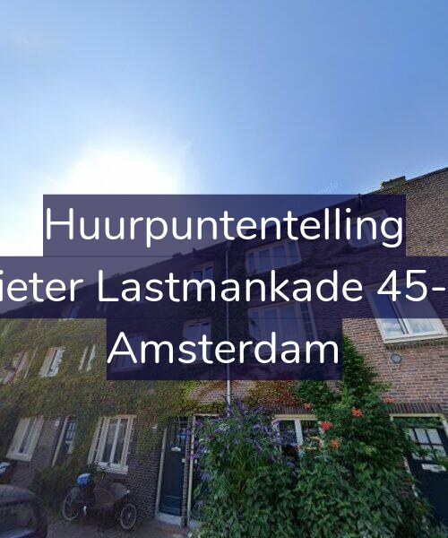Foto gevel Huurpuntentelling voor Pieter Lastmankade 45-H, Amsterdam