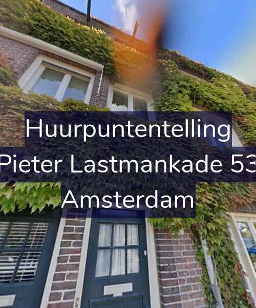 Foto gevel Huurpuntentelling voor Pieter Lastmankade 53, Amsterdam