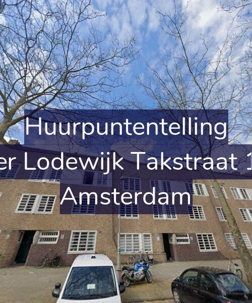 Foto gevel Huurpuntentelling voor Pieter Lodewijk Takstraat 16-B, Amsterdam