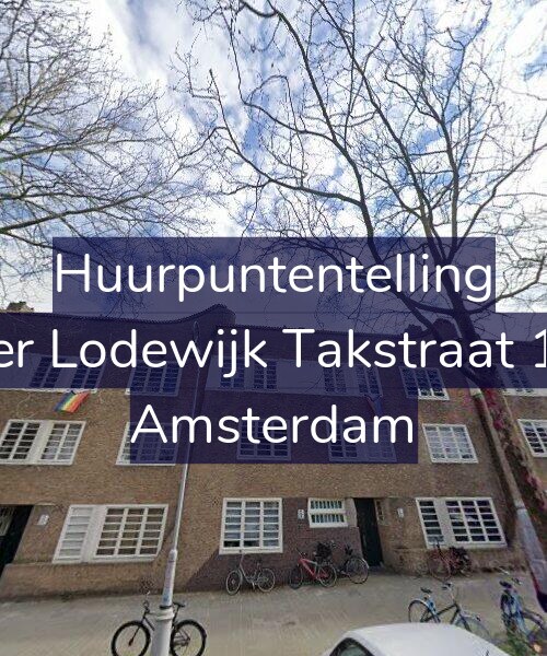 Foto gevel Huurpuntentelling voor Pieter Lodewijk Takstraat 19-A, Amsterdam