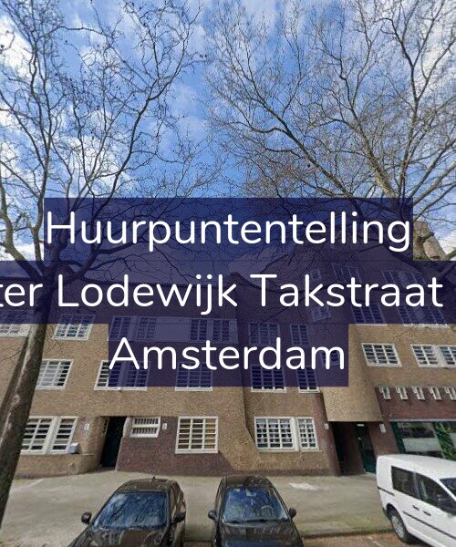 Foto gevel Huurpuntentelling voor Pieter Lodewijk Takstraat 6-B, Amsterdam