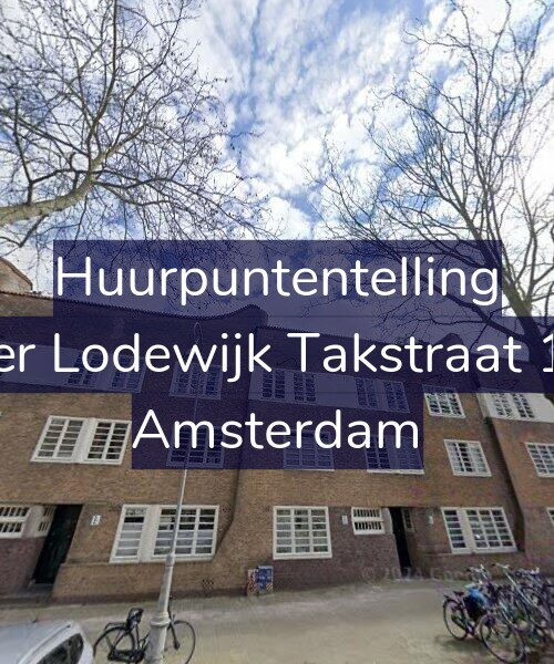 Foto gevel Huurpuntentelling voor Pieter Lodewijk Takstraat 11-B, Amsterdam