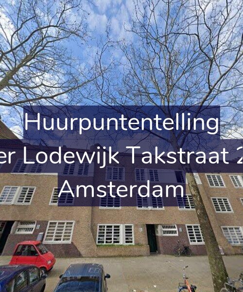 Foto gevel Huurpuntentelling voor Pieter Lodewijk Takstraat 20-B, Amsterdam