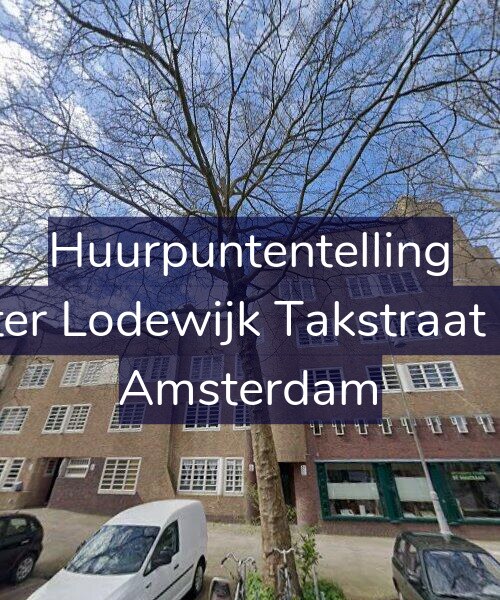 Foto gevel Huurpuntentelling voor Pieter Lodewijk Takstraat 4-B, Amsterdam