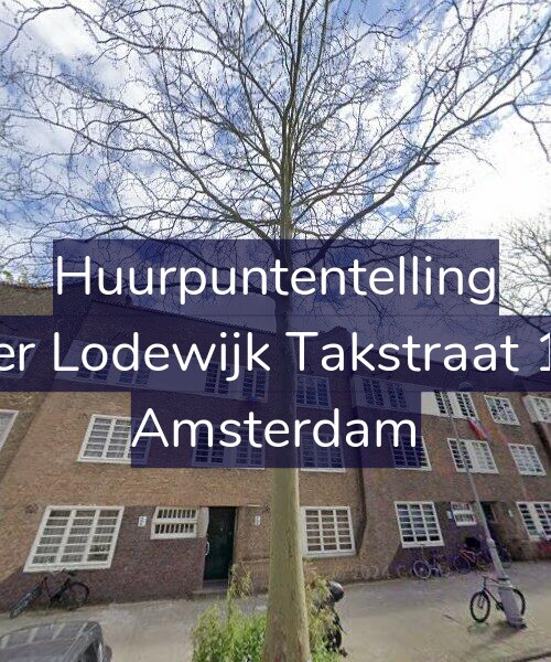 Foto gevel Huurpuntentelling voor Pieter Lodewijk Takstraat 17-C, Amsterdam