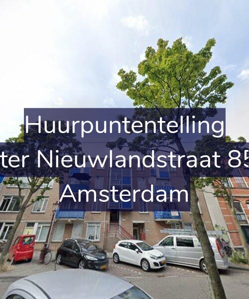 Foto gevel Huurpuntentelling voor Pieter Nieuwlandstraat 85-B, Amsterdam