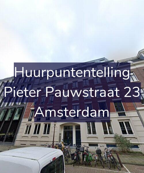 Foto gevel Huurpuntentelling voor Pieter Pauwstraat 23, Amsterdam