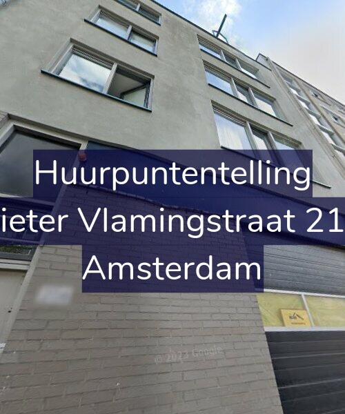 Foto gevel Huurpuntentelling voor Pieter Vlamingstraat 216, Amsterdam