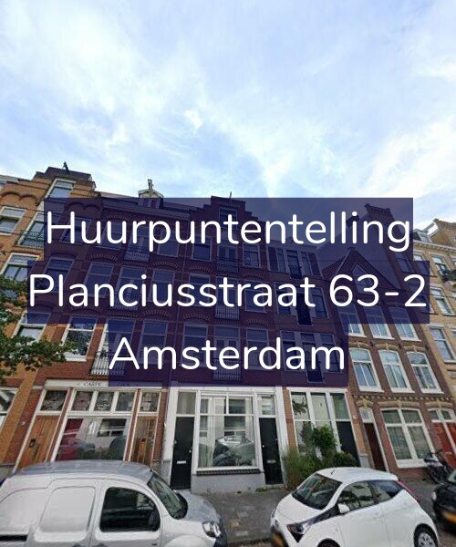 Foto gevel Huurpuntentelling voor Planciusstraat 63-2, Amsterdam