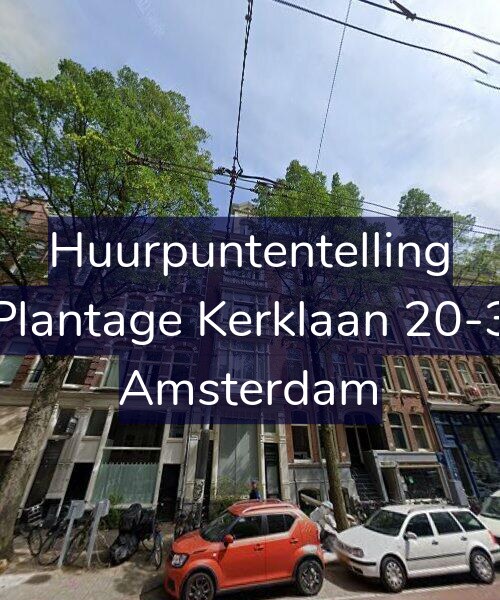 Foto gevel Huurpuntentelling voor Plantage Kerklaan 20-3, Amsterdam