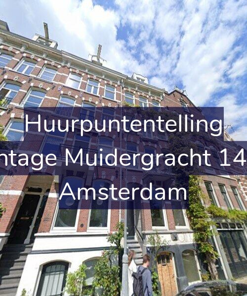 Foto gevel Huurpuntentelling voor Plantage Muidergracht 147-1, Amsterdam