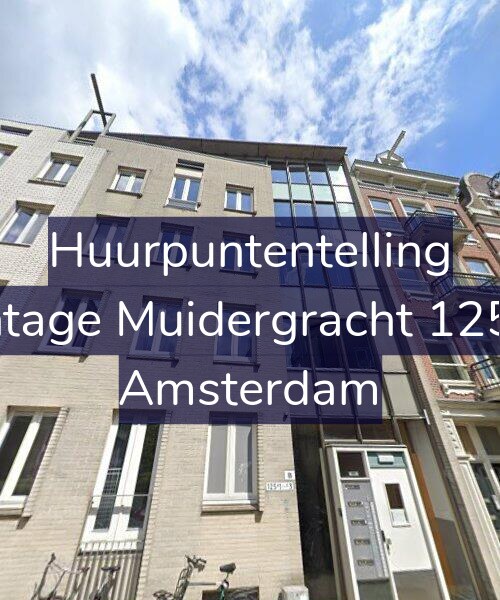 Foto gevel Huurpuntentelling voor Plantage Muidergracht 125-E3, Amsterdam