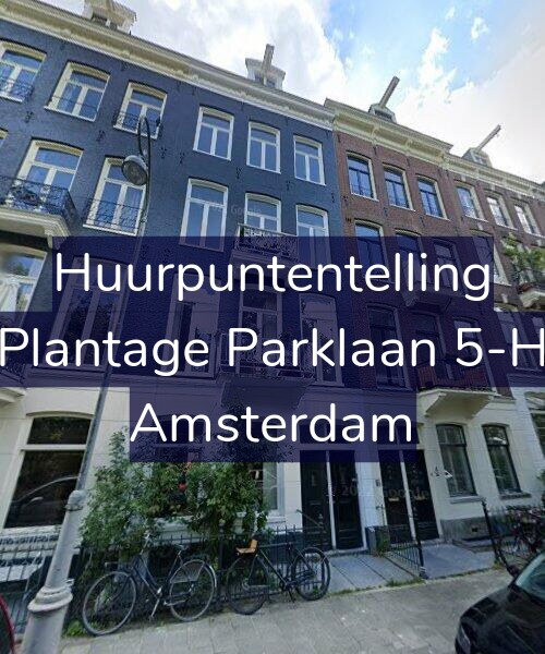 Foto gevel Huurpuntentelling voor Plantage Parklaan 5-H, Amsterdam