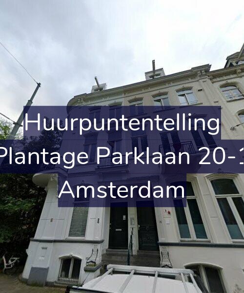 Foto gevel Huurpuntentelling voor Plantage Parklaan 20-1, Amsterdam