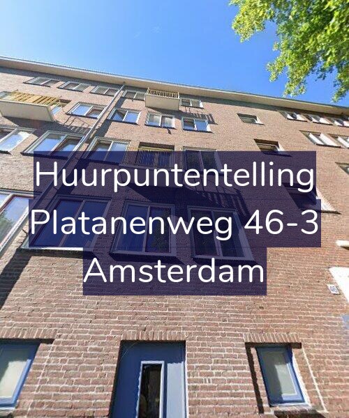 Foto gevel Huurpuntentelling voor Platanenweg 46-3, Amsterdam