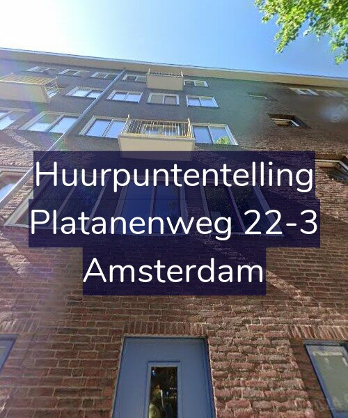 Foto gevel Huurpuntentelling voor Platanenweg 22-3, Amsterdam