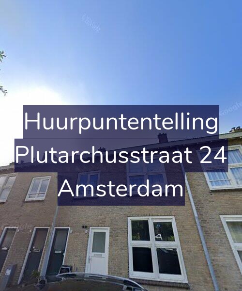 Foto gevel Huurpuntentelling voor Plutarchusstraat 24, Amsterdam
