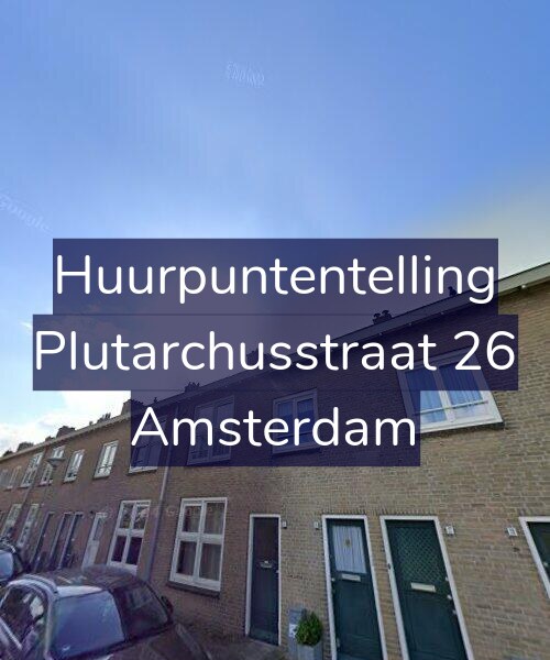 Foto gevel Huurpuntentelling voor Plutarchusstraat 26, Amsterdam