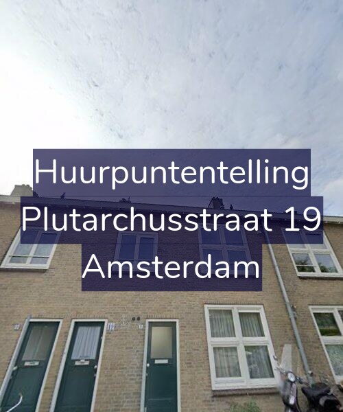 Foto gevel Huurpuntentelling voor Plutarchusstraat 19, Amsterdam