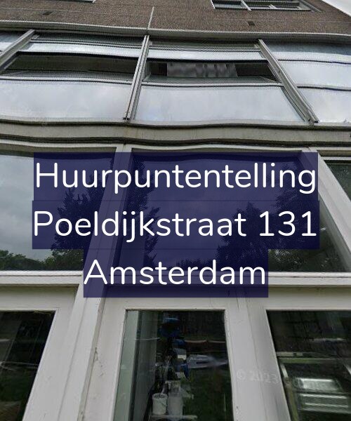 Foto gevel Huurpuntentelling voor Poeldijkstraat 131, Amsterdam