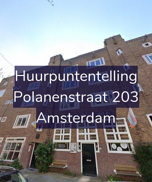 Foto gevel Huurpuntentelling voor Polanenstraat 203, Amsterdam