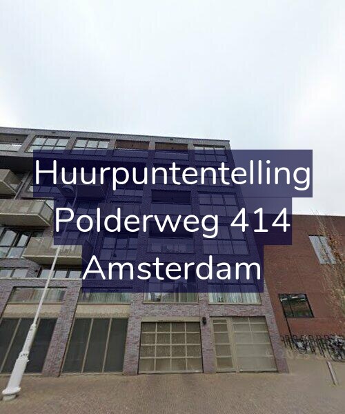 Foto gevel Huurpuntentelling voor Polderweg 414, Amsterdam