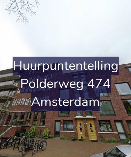 Foto gevel Huurpuntentelling voor Polderweg 474, Amsterdam