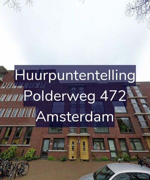 Foto gevel Huurpuntentelling voor Polderweg 472, Amsterdam