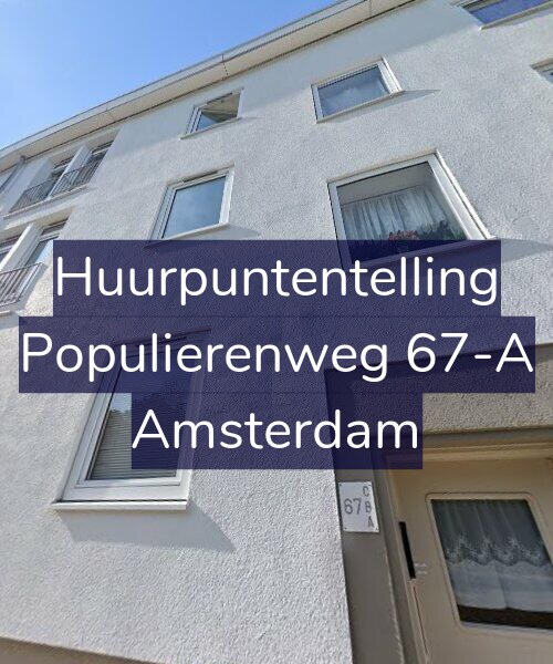 Foto gevel Huurpuntentelling voor Populierenweg 67-A, Amsterdam