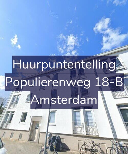 Foto gevel Huurpuntentelling voor Populierenweg 18-B, Amsterdam
