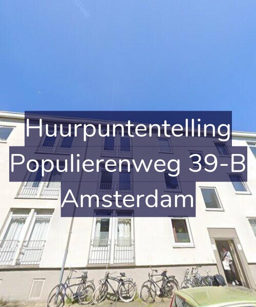 Foto gevel Huurpuntentelling voor Populierenweg 39-B, Amsterdam