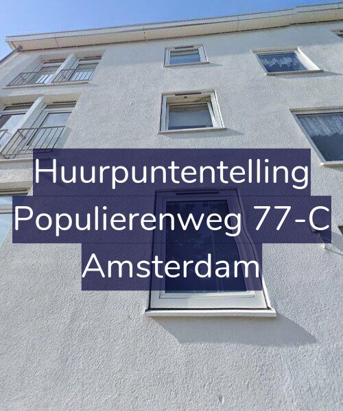 Foto gevel Huurpuntentelling voor Populierenweg 77-C, Amsterdam
