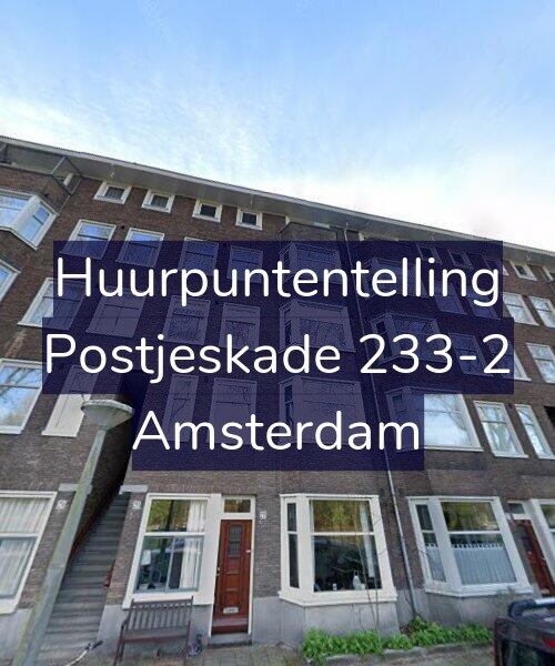 Foto gevel Huurpuntentelling voor Postjeskade 233-2, Amsterdam