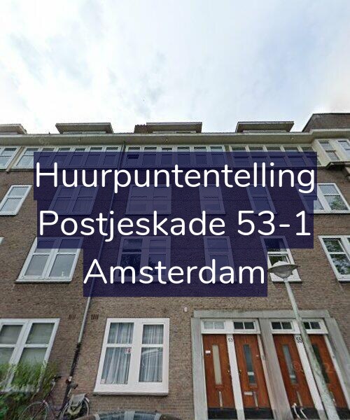 Foto gevel Huurpuntentelling voor Postjeskade 53-1, Amsterdam