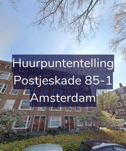 Foto gevel Huurpuntentelling voor Postjeskade 85-1, Amsterdam
