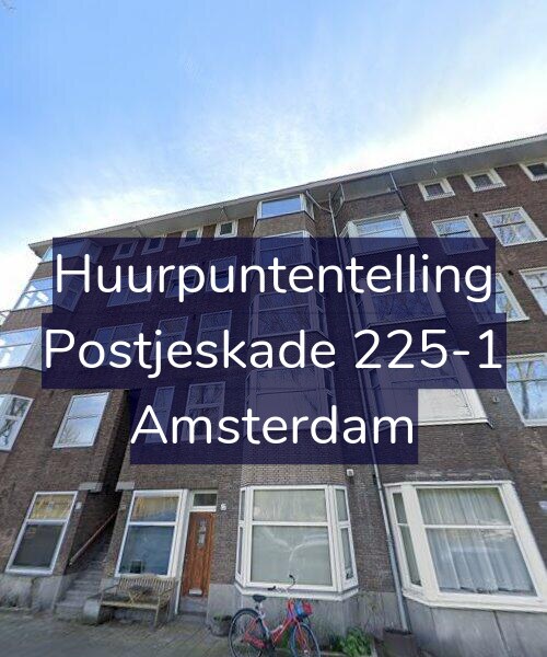 Foto gevel Huurpuntentelling voor Postjeskade 225-1, Amsterdam