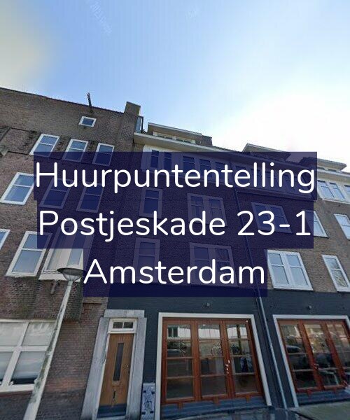 Foto gevel Huurpuntentelling voor Postjeskade 23-1, Amsterdam
