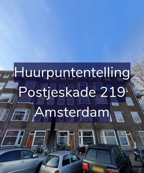Foto gevel Huurpuntentelling voor Postjeskade 219, Amsterdam