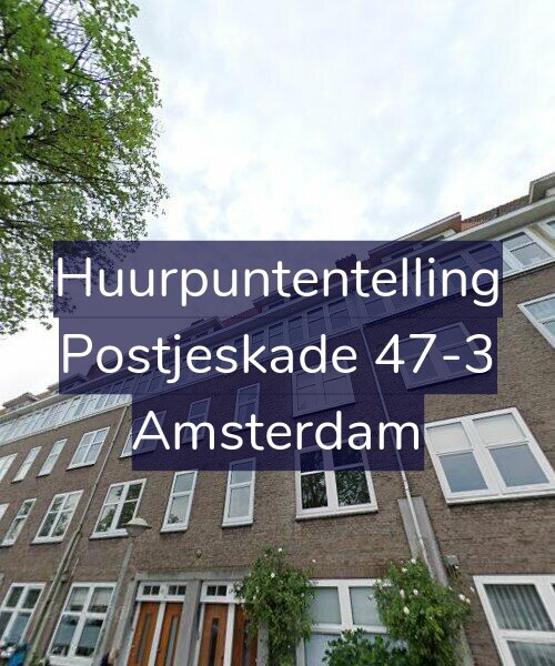 Foto gevel Huurpuntentelling voor Postjeskade 47-3, Amsterdam