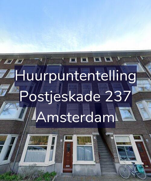 Foto gevel Huurpuntentelling voor Postjeskade 237, Amsterdam