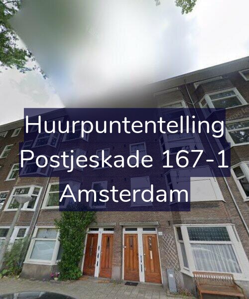 Foto gevel Huurpuntentelling voor Postjeskade 167-1, Amsterdam