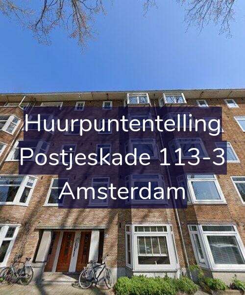 Foto gevel Huurpuntentelling voor Postjeskade 113-3, Amsterdam